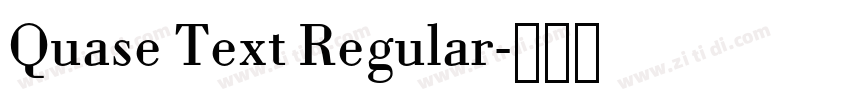 Quase Text Regular字体转换 Quase Text Regular字体转换